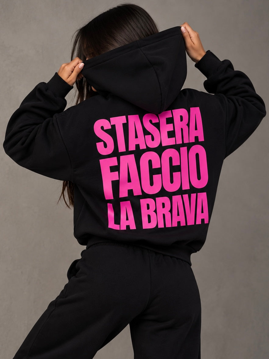 HOODIE BOXY STASERA FACCIO LA BRAVA