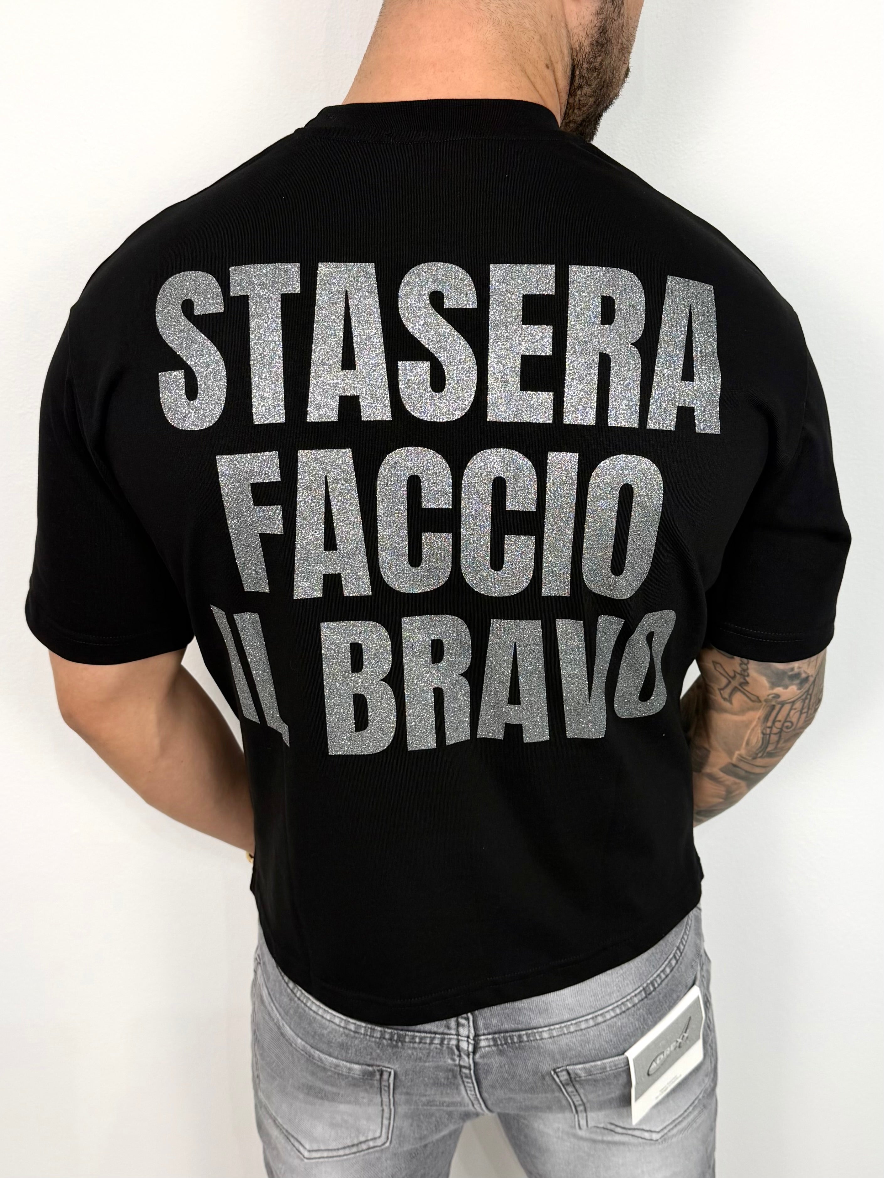 T-SHIRT STASERA FACCIO IL BRAVO
